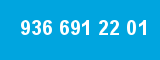 936 691 22 01 936 691 22 01